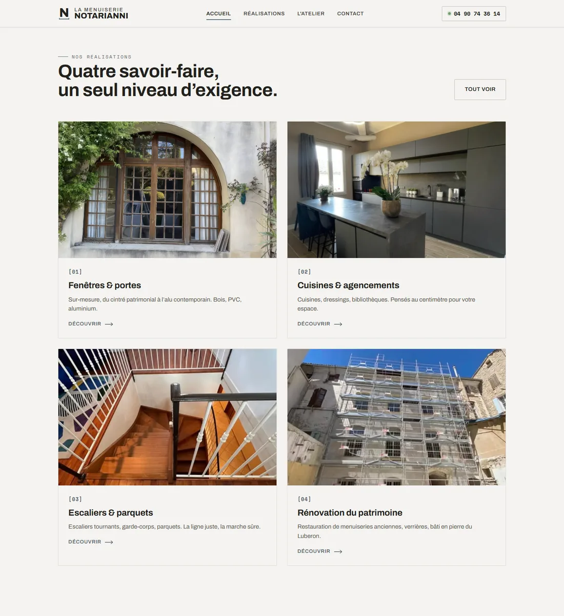 Quatre savoir-faire,un seul niveau d’exigence.