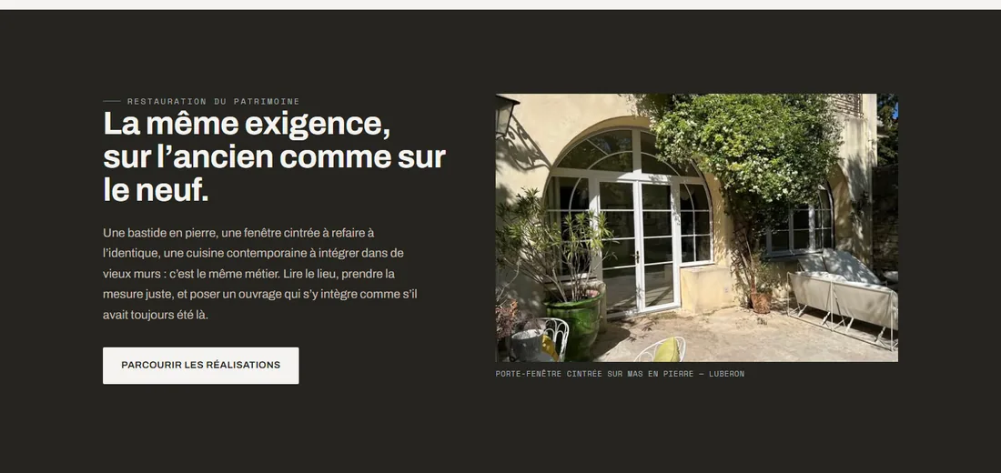 La même exigence,sur l’ancien comme sur le neuf.
