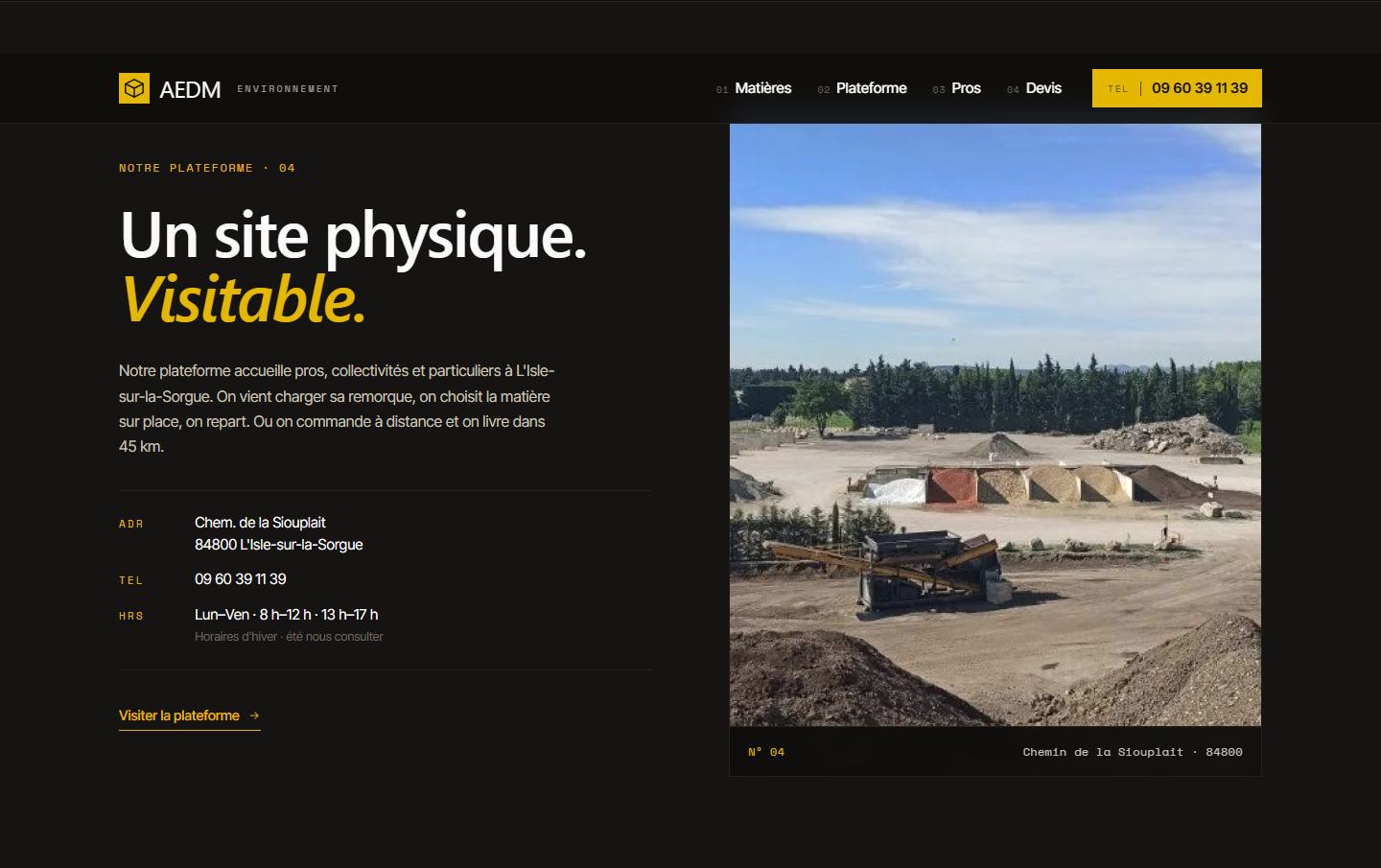 Un site physique, visitable